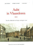 Aalst In Vlaanderen - Na De Achtiende Eeuw Tot Begin Twintigste Eeuw - Andere & Zonder Classificatie