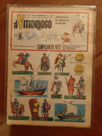 IL VITTORIOSO Ed.A.V.E. Mancolista RARISSIMI. Annate 1950-1964.NON ACQUISTARE DIRETTAMENTE. - Other & Unclassified