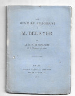 A LA MEMOIRE RELIGIEUSE DE M. BERRYER PAR LE R.P. DE PONLEVOY (41) De La Compagnie De JESUS. 1868. - Centre - Val De Loire