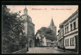 AK Mühlhausen I. Thür., Strassenpartie Beim Inneren Frauentor  - Muehlhausen