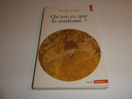 QU'EST CE QUE LE SOUFISME? MARTIN LINGS / ETAT CORRECT - Psychology/Philosophy