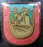 Kleinbettingen" Harmonie Kleinbettingen 1894-1994" Luxemburg Pin - Asociaciones