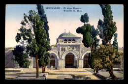 ISRAEL - JERUSALEM - MOSQUEE EL-AKAN - Israël