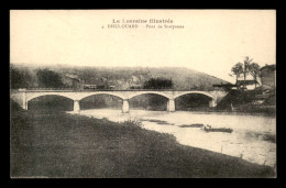 54 - DIEULOUARD - PONT DE SCARPONNE - Dieulouard