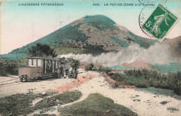 FRANCE - L'Auvergne Pittoresque - Le Puy De Dôme Et Le Tramway - Vue Générale - Carte Postale Ancienne - Auvergne Types D'Auvergne