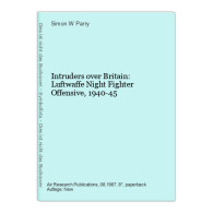 Intruders Over Britain: Luftwaffe Night Fighter Offensive, 1940-45 - Transports