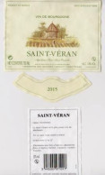 Etiquette Contre étiquette Et Millésime  " SAINT VERAN 2015 " (Thème Maison Vignes) (2519)_ev98 - Bourgogne