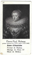 Chromo Image Cartonnee  - Histoire -  Peinture  - Pierre Paul  Rubens - Anne D'autriche - Historia