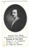 Chromo Image Cartonnee  - Histoire -   Peinture - Antoine Van Dyck - Portrait De Van Dyck - Geschiedenis