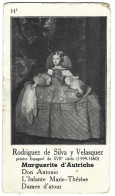 Chromo Image Cartonnee  - Histoire - Peinture - Rodriguez De Silva Y Velasquez - Marguerite D'autriche - Storia