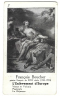 Chromo Image Cartonnee  - Histoire -  Francois Boucher France - L'enlevement D'europe - Geschichte