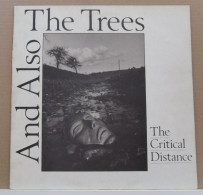 MAXI 45 TOURS AND ALSO THE TREES THE CRITICAL DISTANCE - REFLEX RECORDS En 1987 - 45 Toeren - Maxi-Single