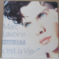 MAXI 45 TOURS MARC LAVOINE C'EST LA VIE - A.V.R.E.P. 872977-1 En 1989 - 45 Rpm - Maxi-Single