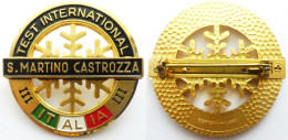 Distintivo Spilla Smaltata - Test International San Martino Di Castrozza - Sonstige & Ohne Zuordnung