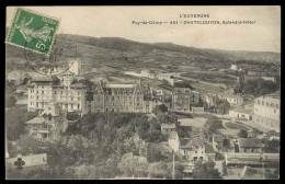 Chatelguyon L'hotel Splendide Année 1911  - Châtel-Guyon