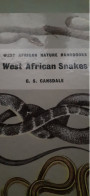 West African Snakes G.S. CANSDALE,longmans 1961 - Fauna