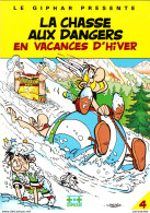 ASTERIX : Album Souple CHASSE AUX DANGERS DE L'HIVER - Asterix