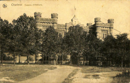 Belgique -  Hainaut - Charleroi - Caserne D'Artillerie - Charleroi