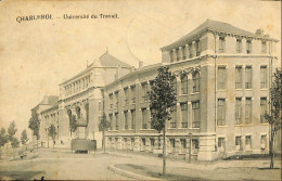 Belgique -  Hainaut - Charleroi - Université Du Travail - Charleroi