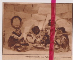 Esquimau - Eskimo - Le Repas De Famille  - Orig. Knipsel Coupure Tijdschrift Magazine - 1931 - Zonder Classificatie