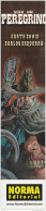 Marque Page BD Edition NORMA (Espagne) Par ESQUERZA Pour Solo Un Peregrino (western) - Bookmarks