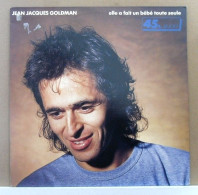 MAXI 45 TOURS JEAN-JACQUES GOLDMAN ELLE A FAIT UN BEBE TOUTE SEULE En 1987 - 45 Rpm - Maxi-Single