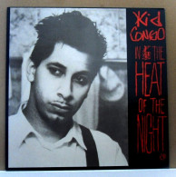 MAXI 45 TOURS KID CONGO IN THE HEAT OF THE NIGHT - NIGHTSHIFT RECORDS En 1989 - 45 Rpm - Maxi-Single