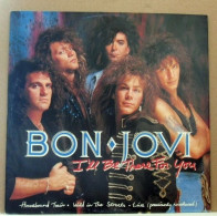 MAXI 45 TOURS BON JOVI I'LL BE THERE FOR YOU - VERTIGO 872 565-1 En 1988 - 45 G - Maxi-Single