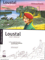 LOUSTAL : Carte Exposition CLAIR OBSCUR à Octeville En 2018 - Tarjetas Postales