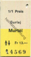 Schweiz - Surlej Murtèl Und Zurück - LSC Surlej-Silvaplana-Corvatsch AG - 1/1 Preis Fr. 13.- - Europe