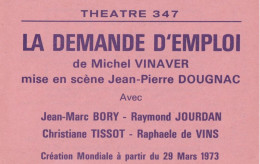 Billet Du Théâtre 347  Pièce Jouée " La Demande D'emploi " 1973 - Toegangskaarten