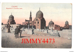 CPA - CAIRE - Mamelouks Et Cimetière Arabe - N° 54581 - Edit. The Cairo Postcard Trust - Cairo