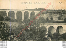18. CULAN .  Le Pont Et Le Viaduc . - Culan