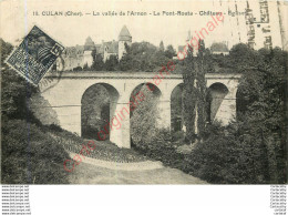 18.  CULAN .  Le Pont Route .  La Vallée De L'Arnon . - Culan