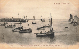 St Nazaire * Les Régates Le 5 Juillet 1903 * Départ Des Bateaux De Pêche - Saint Nazaire