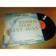 ANGEL PARRA La Passion Selon Saint Jean - FOLK LATIN CHILI Le Chant Du Monde LDX 74633 Lp 1976 - World Music