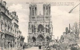 FRANCE - Reims - Ruines De Reims - La Cathédrale - Vue De La Rue Libergier - Carte Postale Ancienne - Reims
