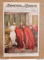 Copertina La Domenica Del Corriere 11 Gennaio 1914 Papa Pio X Riceve Cardinali - Autres & Non Classés