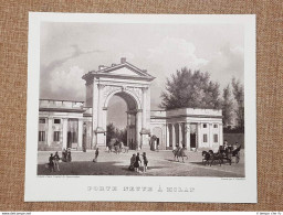 Milano La Porta Nuova Lombardia Incisione Di L. Cherbuin Del 1840 Ristampa - Autres & Non Classés