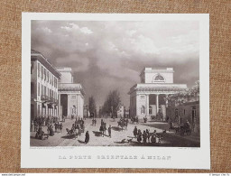 Milano La Porta Orientale Lombardia Incisione Di L. Cherbuin Del 1840 Ristampa - Sonstige & Ohne Zuordnung