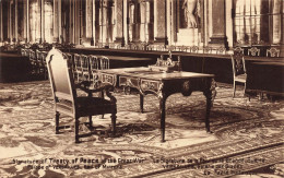 FRANCE - Versailles - Galerie Des Glaces - La Table Historique - Signature De La Paix - Carte Postale Ancienne - Versailles