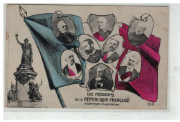 POLITIQUE #17381 LES PRESIDENTS DE LA REPUBLIQUE FRANCAISE 1870/1906 DRAPEAU FRANCE PATRIOTIQUE - Satiriques