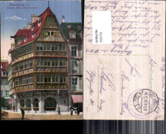 715775 Straßburg Strasbourg Elsass Ältestes Haus Feldpost Schwelm  - Elsass