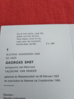 Doodsprentje Georges Smet / Waasmunster 22/2/1923 Hamme 3/9/1988 ( Valentine Van Dender ) - Religion & Esotérisme