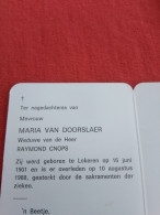 Doodsprentje Maria Van Doorslaer / Lokeren 16/6/1901 - 10/8/1988 ( Raymond Cnops ) - Religion & Esotérisme