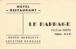 Fillé Sur Sarthe * Hôtel Restaurant LE BARRAGE * Carte De Visite Ancienne - Other & Unclassified