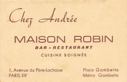 Paris 20ème * Chez Andrée Maison ROBIN Bar Restaurant , 1 Avenue Du Père Lachaise * Carte De Visite Ancienne - Arrondissement: 20