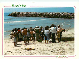 Portugal - Espinho - Chegada Do Peixe - Arrivé Du Poisson - Voir Timbre - CPM - Voir Scans Recto-Verso - Aveiro