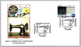 AÑO DEL BORDADO -  YEAR OF EMBROIDERY. Maquina De Coser - Sewing Machine. Sant Llorenc Des Cardassar 2014 - Textil