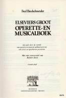 Elseviers Groot OPERETTE- En MUSICALBOEK - Enciclopedia